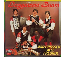 Orig. Goggaussee Buam - Wir gren alle Freunde 1982 LP Neu