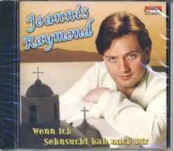 Joannis Raymond - Wenn ich Sehnsucht hab nach Dir