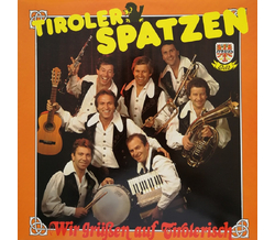 Orig. Tiroler Spatzen - Wir gren auf Tirolerisch1983 LP