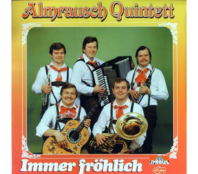 Orig. Almrausch-Quintett - Immer frhlich