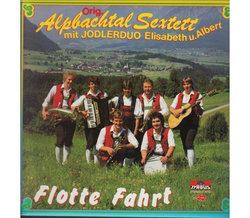 Orig. Alpbachtal Sextett mit Jodlerduo Elisabeth und...