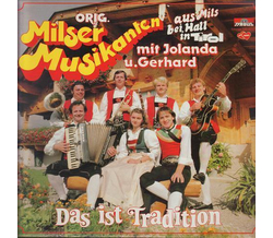 Orig. Milser Musikanten - Das ist Tradition 1984 LP Neu