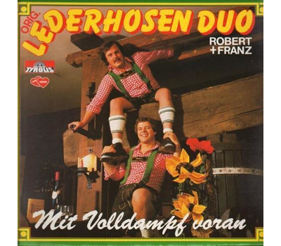 Lederhosen Duo Robert & Franz - Mit Volldampf voran 1984 LP Neu