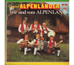 Original Alpenlnder - Wir sind vom Alpenland 1984 LP Neu