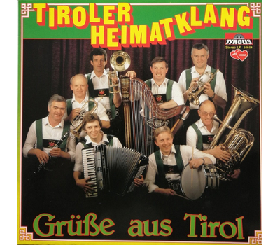 Tiroler Heimatklang - Gre aus Tirol