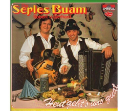 Serles Buam Robert & Gerhard - Heut gehts uns guat 1984...