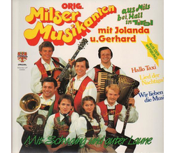 Orig. Milser Musikanten - Mit Schwung und guter Laune...