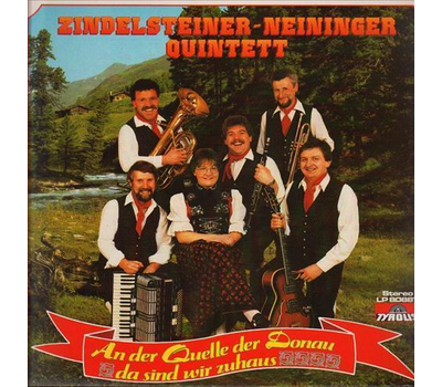 Zindelsteiner-Neininger Quintett - An der Quelle der Donau da sind wir zuhaus LP 1987 Neu