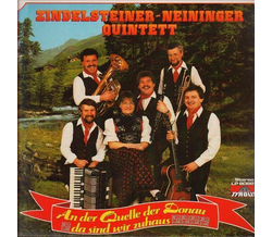 Zindelsteiner-Neininger Quintett - An der Quelle der...