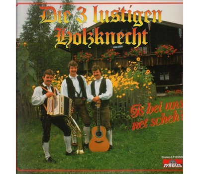 Die 3 lustigen Holzknecht - Is bei uns net scheh 1987 LP Neu