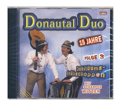 Donautal Duo - Jubilumsfrhschoppen Folge 3 15 Jahre