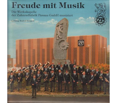 Werkskapelle der Zahnradfabrik Passau musiziert - Freude mit Musik 1987 LP Neu