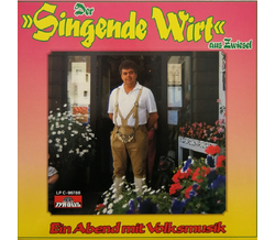 Der singende Wirt - Ein Abend mit Volksmusik LP 1988