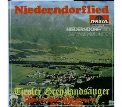 Orig. Ebbser Buam & Tiroler Grenzlandsnger - Kselied / Niederndorflied SP Neu 1979