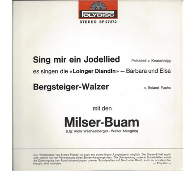 Orig. Milser Buam mit den Loinger Diandln - Sing mir ein Jodellied / Bergsteiger-Walzer SP 1972 Neu