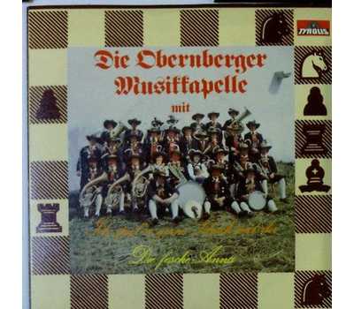 Die Obernberger Musikkapelle - Ich spiel so gerne Schach mit dir / Die fesche Anna 1980 SP Neu