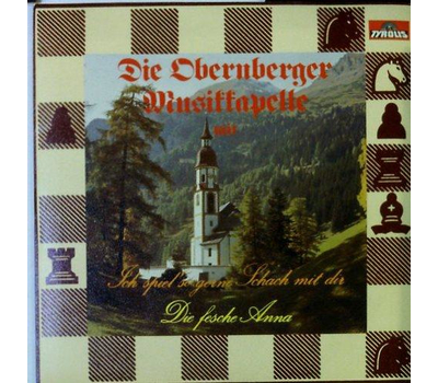 Die Obernberger Musikkapelle - Ich spiel so gerne Schach mit dir / Die fesche Anna 1980 SP Neu