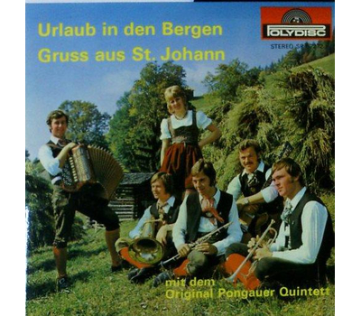 Orig. Pongauer Quintett - Urlaub in den Bergen / Gru aus St. Johann 1972 SP Neu