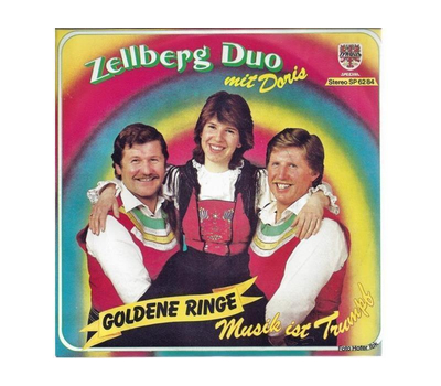 Zellberg Duo mit Doris - Goldene Ringe / Musik ist Trumpf SP 1984