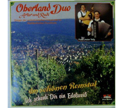 Oberland Duo Artur und Rudi - Im schnen Remstal / Ich schenk dir ein Edelwei SP 1984 Neu