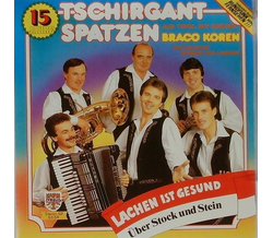 Tschirgant Spatzen mit Braco Koren - Lachen ist gesund /...