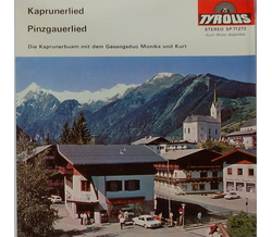 Kapruner Buam - Kaprunerlied / Pinzgauerlied 1973 SP