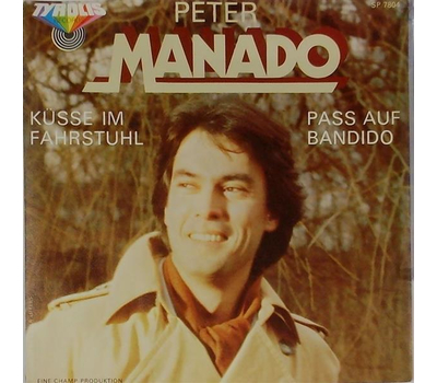 Peter Manado - Ksse im Fahrstuhl / Pa auf, Bandido 1978 SP