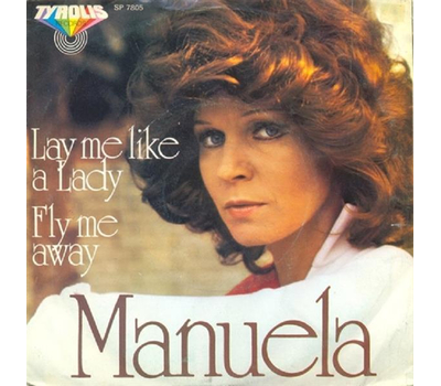 Manuela - Lay me like a Lady / Fly me away 1978 SP