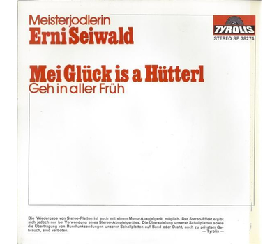 Erni Seiwald - Mei Glck is a Htterl / Geh in aller Frh 1974 SP Neu