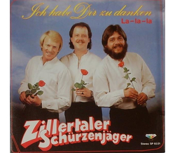 Schrzenjger (Zillertaler) - Ich habe dir zu danken /...