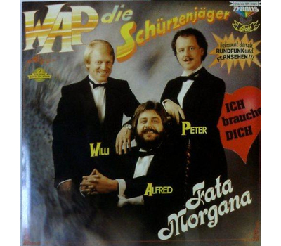 Schrzenjger (Zillertaler) - Ich brauche Dich / Fata Morgana 1984 SP Neu