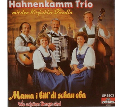 Hahnenkamm Trio mit den Kitzbhler Dirndln - Mama bitte...