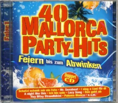 40 Mallorca Party-Hits Feiern bis zum Abwinken 2CD