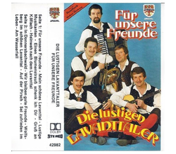 Die Lustigen Lavanttaler - Fr unsere Freunde 1982 MC Neu