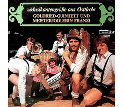 Goldried Quintett - Musikantengre aus Osttirol LP