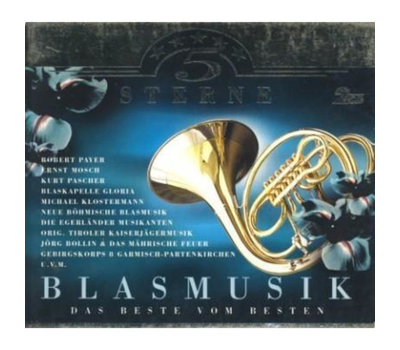 5 Sterne Blasmusik das Beste vom Besten (2CD)