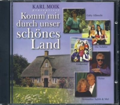 Karl Moik prsentiert Komm mit durch unser schnes Land