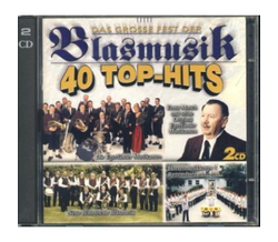 Das grosse Fest der Blasmusik 40 Top-Hits (2CD)