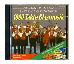 German Hofmann und die Ochsenfurter Blasmusik - 1000...