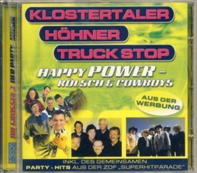 Klostertaler (Die Jungen) & Hhner & Truck Stop - Happy Power Klsch & Cowboys