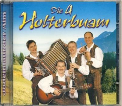 Die 4 Holterbuam - Jodeln auf der Alm