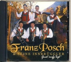 Franz Posch & seine Innbrggler - Guat aufglegt CD Neu