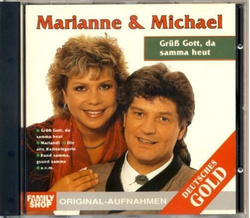 Marianne & Michael - Gr Gott, da samma heut