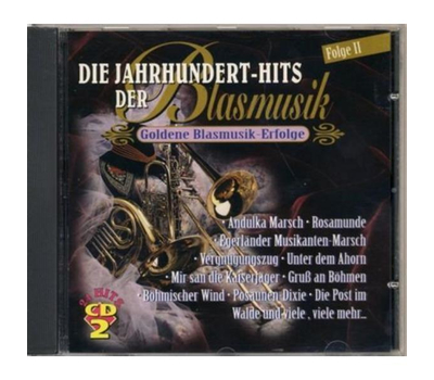 Die Jahrhundert-Hits der Blasmusik Folge 2 (2CD)