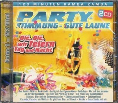 Party Stimmung Gute Laune 120 Minuten Ramba Zamba Folge 1 2CD