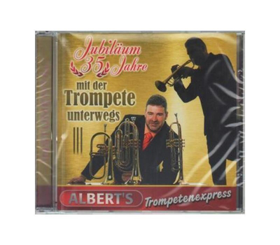 Alberts Trompetenexpress - Jubilum 35 Jahre mit der Trompete unterwegs