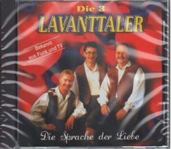 Die 3 Lavanttaler - Die Sprache der Liebe