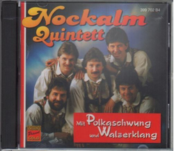 Nockalm Quintett - Mit Polkaschwung und Walzerklang