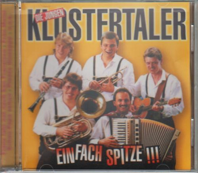 Klostertaler (Die Jungen) - Einfach Spitze !!! (Stars der Volksmusik)