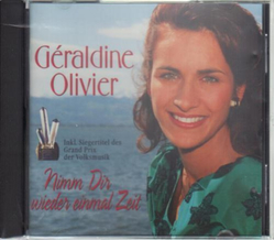 Graldine Olivier - Nimm Dir wieder einmal Zeit